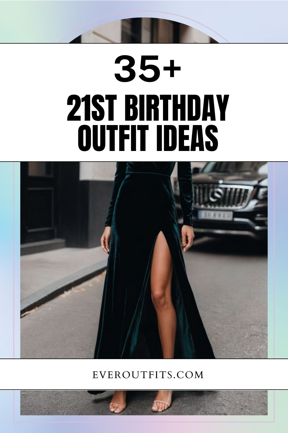 21st Birthday Outfit Ideas