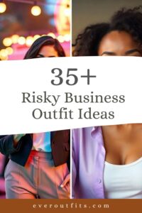 35+ Risky Business Outfit Ideas to Redefine Your Office Style