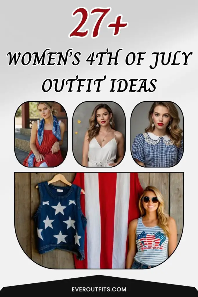 27+Women’s 4th of July Outfit Ideas