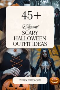 44+ Scary Halloween Outfit Ideas to Frighten and Thrill